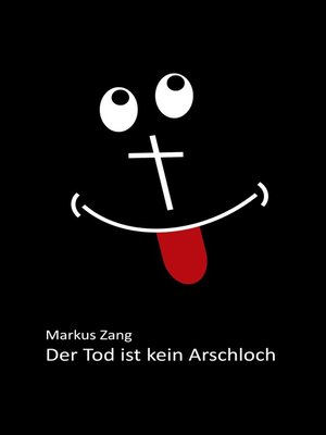 cover image of Der Tod ist kein Arschloch